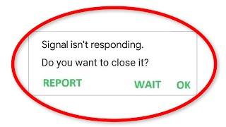 How To Fix Signal Private Messenger App Is Not Responding Error Android & Ios