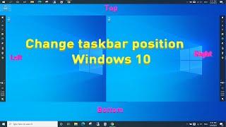 How to change windows 10 Taskbar position or hide it