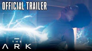 OFFICIAL TRAILER | The Ark Season 2 | The Ark | SYFY