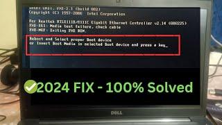 2024 FIXReboot and Select Proper Boot Device or insert Boot Media in Selected Boot Device and Press