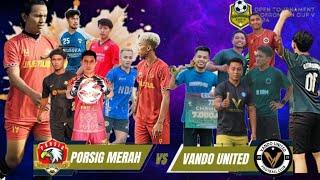 SIGERONGAN CUP V 2024 || BABAK KNOCK OUT 32 BESAR PORSIG MERAH (3)  VANDO UNITED (0)