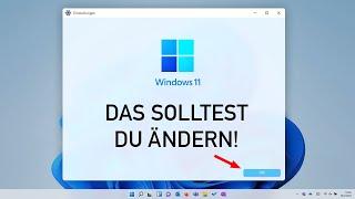 ️ Windows 11 Einstellungen, die Du sofort ändern solltest