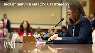 Secret Service Director Cheatle Testifies Before Congress | WSJ