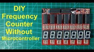 DIY Frequency Counter Without Microcontroller