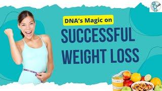 Revolutionize Your Journey: Lose Weight at the DNA Level