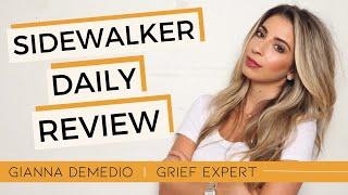 Sidewalker Daily Review | Gianna DeMedio, Grief Expert