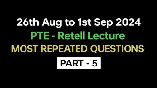 PTE Speaking Retell Lecture (Part-5) Aug 2024 Exam Prediction | retell Lecture pte. #beattheptemax