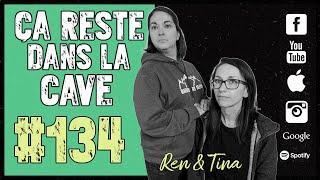 Ça reste dans la cave Ép.134 - Renée et Tina