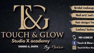 "Transform Your Look: Inside Touch and Glow Makeup Studio in Damak, Jhapa!"