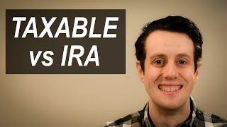 Invest in IRA vs Taxable Account? [Pros & Cons]