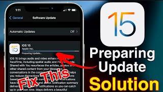 How to Fix iOS 15 Update Stop Problem | iOS 15 Preparing Update Solution | iOS 15 Tips Tricks