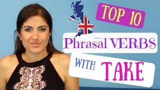 Phrasal Verbs with TAKE and Multiple Meanings.(Including Business Phrasal verbs with TAKE!)