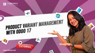 #11 How to Manage Product Variants in Odoo 17 | Product Variant Management With Odoo 17
