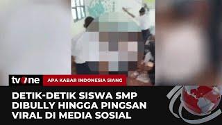 Siswa SMP Dibully Hingga Pingsan, Korban Dipukul Jatuh ke Lantai | AKIS tvOne