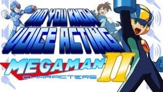 Mega Man Characters PART 2 - Did You Know Voice Acting?