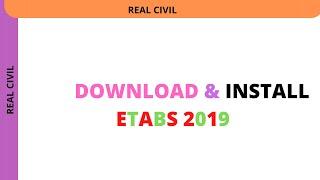how to download and install etabs 2019 : install etabs