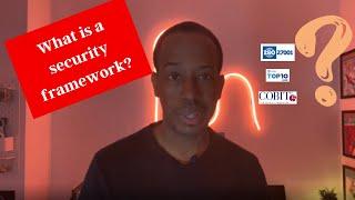 What is a Security Framework?