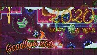 Happy New Year 2020! | GoodBye 2019 - By Catronix [2 Coins] I Geometry Dash [2.11]