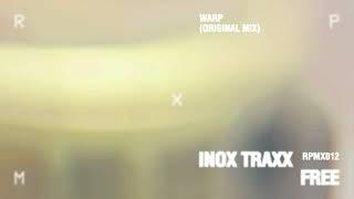 Inox Traxx - Warp (Original Mix) [RPMX012]