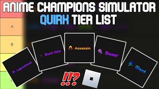 Anime Champions Simulator Quirk Tier List | Roblox Tier Lists