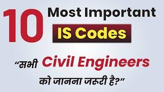 10 Most Important IS Codes जो सभी Civil Engineer को जानना ज़रूरी है? | Top 10 Important IS Codes