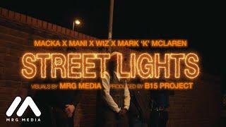 Mainstream Drill | Macka X Mark 'K' Mclaren X Mani X Wiz - 'Street Lights'