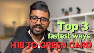 Fastest Ways from H1B visa to Green Card in USA