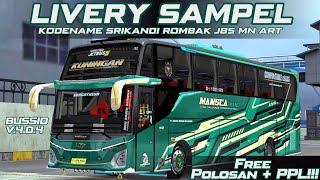 Livery Sampel Kodename SRIKANDI Rombak JB5 MN art || free Polosan+PPL ‼️Bussid V. 4.0.4