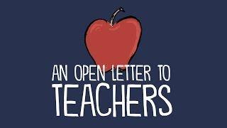 An Open Letter to Teachers From a College Professor