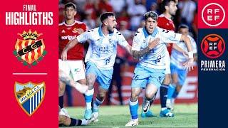 Resumen #PrimeraFederación | Gimnàstic de Tarragona 2-2 Málaga CF | Playoffs | Final (Vuelta)