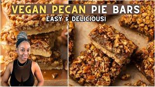 Vegan Pecan Pie Bars – The BEST Easy & Delicious Recipe! (No Eggs, No Dairy!)