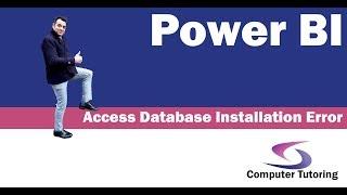 Power BI Access Database Engine Error - Computer Tutoring
