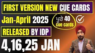 IDP New Update  40 New Cue Cards & Part 1 Released Jan-April 2025|