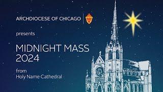 CHRISTMAS MIDNIGHT MASS - 2024