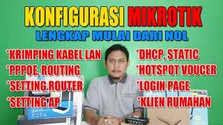 Full Setting Mikrotik dari Awal untuk Hotspot, PPPoE, IP Static, IP Dynamic dan Router Rumahan