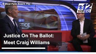 Craig Williams explains his ideas and legal experience for leading the state attorney's office