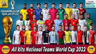 PES 2021 All kits National Teams FIFA world cup 2022 ( Sider - CPK ) ● أطقم فرق كأس العالم قطر 2022