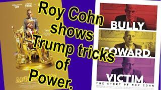 Trump & Cohn. The Apprentice movie and Bully, Coward, Victim a Roy Cohn documentary