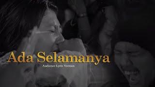 For Revenge - Ada Selamanya (Audience Lyric Version)