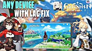 HOW TO GET GENSHIN IMPACT WORKING ON ANY PHONE (3GB,4GBRAM)| WITH LAG FIX