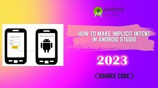 implicit intent example in android studio with code | Implicit Intent Passing in Android Studio