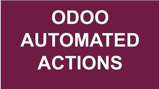 Odoo - Automated Actions