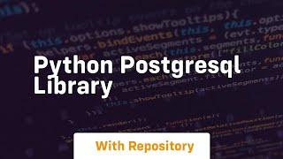 python postgresql library