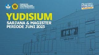 Yudisium Periode Juni TA 2022/2023 Lulusan Sarjana dan Magister FKIP Universitas Mataram