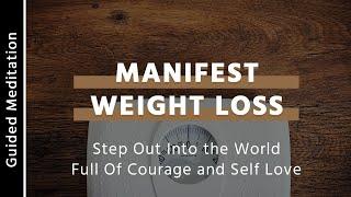 Manifest Weight Loss | 10 Minute Guided Meditation for Weight Loss