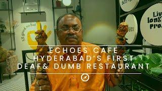 Hyderabad’s first Deaf and Mute Restaurant | Physically challenged staff | Ramachander Polapragada