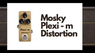 Pedaliction Series | Mosky Plexi-m Distortion | Unboxing | Quick Pedal Test