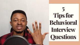 5 Tips for Behavioral Interview Questions