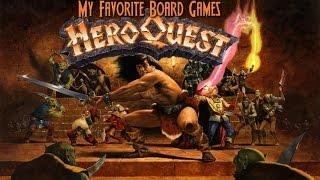 My Favorite Board Games - HeroQuest