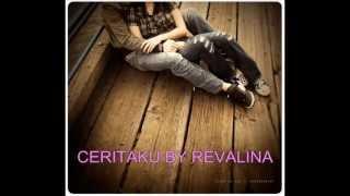 ceritaku by revalina